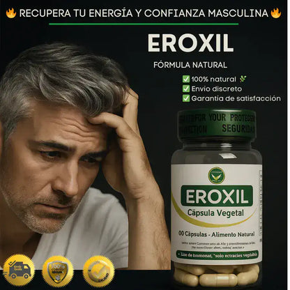 EROXIL® Potenciador Natural Masculino – Aumenta tu Potencia y Confianza 💪 - HOUSKYCHILE